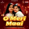 About O Meri Maai Song